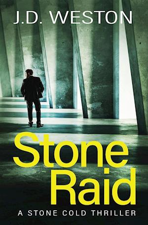 Stone Raid: A British Action Crime Thriller