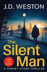 The Silent Man: A British Detective Crime Thriller 