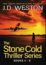 The Stone Cold Thriller Series Books 4 - 6