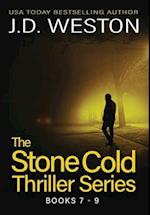 The Stone Cold Thriller Series Books 7 - 9