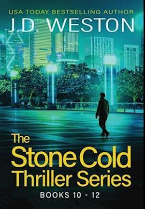 The Stone Cold Thriller Series Books 10 - 12