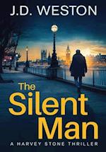 The Silent Man: A British Detective Crime Thriller 