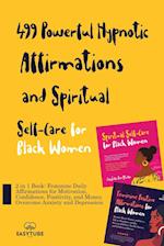 499 Powerful Hypnotic Affirmations and Spiritual Self-Care for Black Women