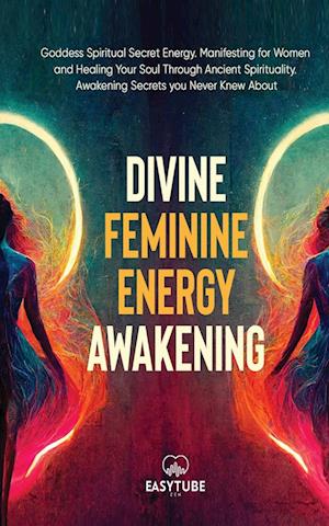 Divine Feminine Energy