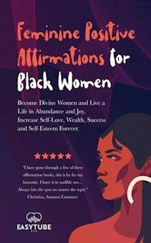 Feminine Positive Affirmations for Black Women