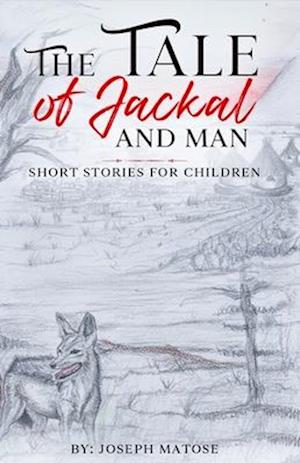 The Tale of Jackal and Man