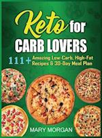 Keto For Carb Lovers