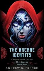 The Arcane Identity 