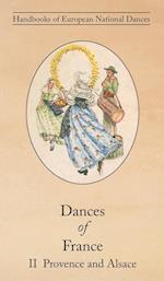 Dances of France II - Provence and Alsace 
