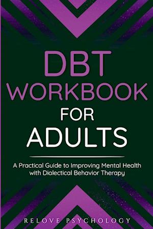 DBT Workbook for Adults