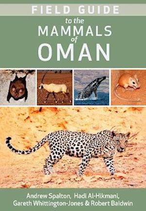 Field Guide to the Mammals of Oman