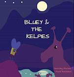 Bluey & The Kelpies 