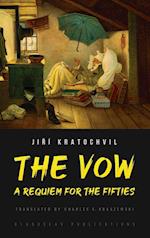 The Vow: A Requiem for the Fifties 