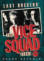 Last Rockers: The Vice Squad Story