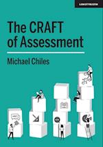 CRAFT Of Assessment: A whole school approach to assessment of learning