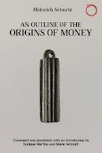 An Outline of the Origins of Money