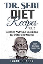 Dr. Sebi Diet Recipes Vol. 2