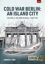 Cold War Berlin: an Island City