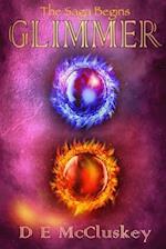 Glimmer : A saga of magic; of red, of blue... and of course purple 