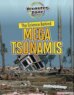 The Science Behind Mega Tsunamis