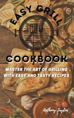 Easy Grill Cookbook
