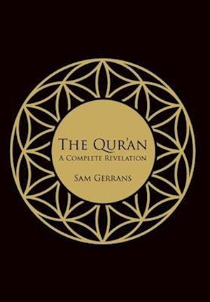 The Qur'an: A Complete Revelation