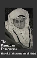 The Ramadan Discourses of Shaykh Muhammad ibn al-Habib 