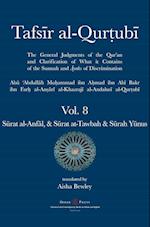 Tafsir al-Qurtubi Vol. 8 S¿rat al-Anf¿l - Booty,  S¿rat at-Tawbah - Repentance & S¿rah Y¿nus - Jonah