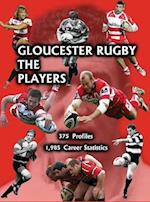 Gloucester Rugby, the Players 