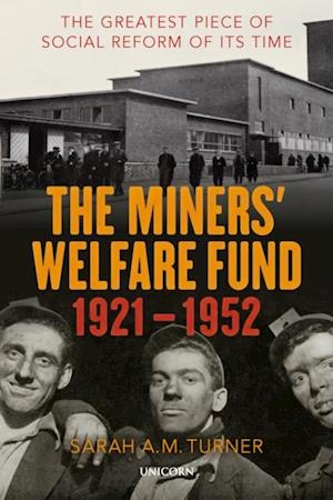 Miners' Welfare Fund 1921-1952