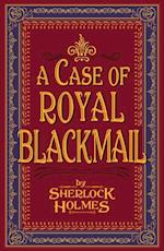 Case of Royal Blackmail