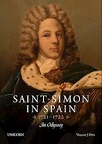 Saint-Simon in Spain 1721-1722