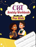 CBT Anxiety Workbook for Kids