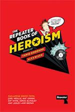 The Repeater Book of Heroism