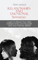 Relationships and Emotional Dependence