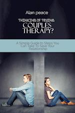 Thinking of Trying Couples Therapy?
