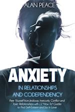 Anxiety in Relationships and Codependency (second edition)