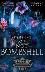 Forget-Me-Not Bombshell 