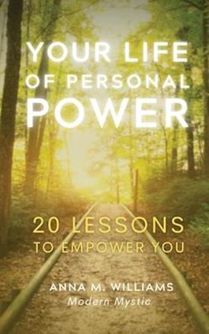 Your Life of Personal Power