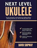 Next Level Ukulele