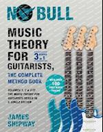 Music Theory for Guitarists, the Complete Method Book: Volumes 1, 2 & 3 of the Music Theory for Guitarists Series in a Single Edition 