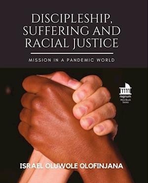 Discipleship, Suffering and Racial Justice