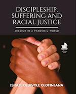 Discipleship, Suffering and Racial Justice