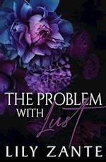 The Problem with Lust