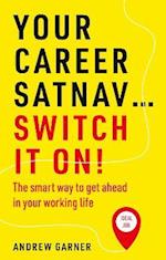 Your Career Satnav… Switch it On!