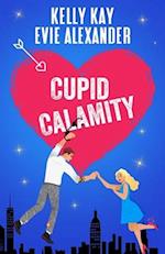 Cupid Calamity: Valentine's day romantic comedy at its finest 