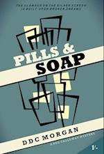 Pills & Soap 