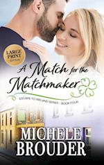 A Match for the Matchmaker (Large Print) 