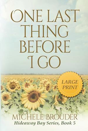 One Last Thing Before I Go (Large Print)