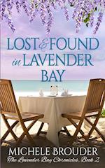 Lost and Found in Lavender Bay (The Lavender Bay Chronicles, Book 2)